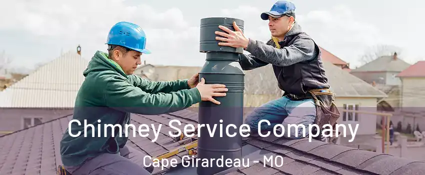  Chimney Service Company Cape Girardeau - MO